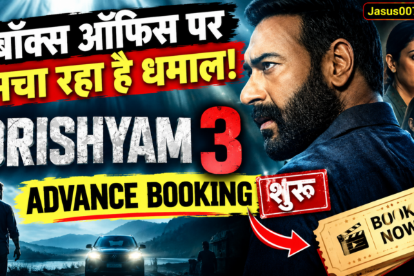 Drishyam 3 Advance Booking