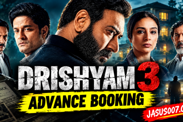Drishyam 3 Advance Booking