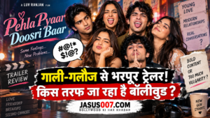 Pehla Pyaar Doosri Baar Trailer Review